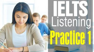 IELTS Listening Practice 2017
