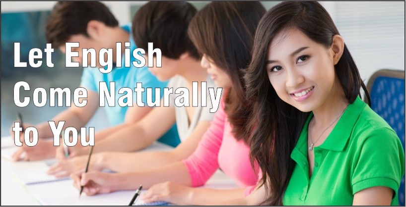 Let English Come Naturally to You