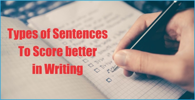 Types of Sentences To Score better in Writing